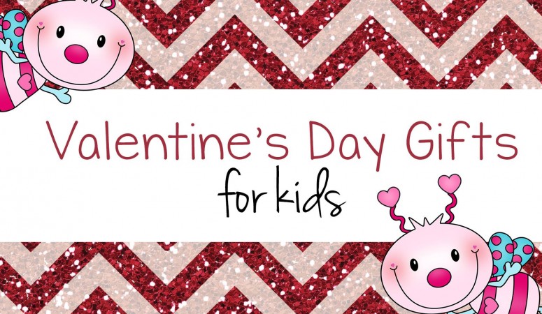 Childrens Valentine Gifts